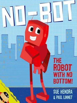 cover image of No-Bot, the Robot with No Bottom